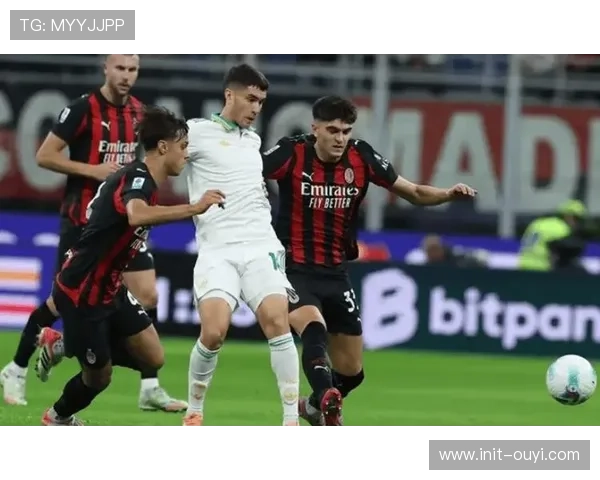 帕夫洛维奇攻防俱佳,米兰中场新核崛起 帕夫洛维奇攻防俱佳,米兰中场新核崛起